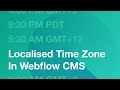 Localised Time Zone for Event Pages in Webflow