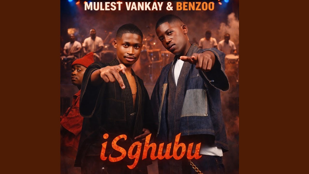 Mulest Vankay & Benzoo - Isghubu