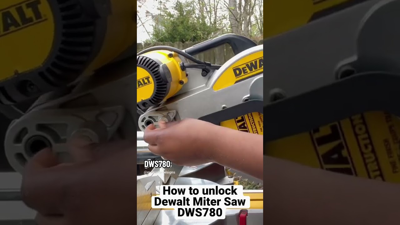 How to Unlock DEWALT DWS780 Miter Saw