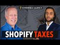 How To Setup Your Shopify Taxes | E commerce 2020