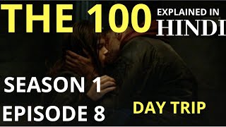 The 100 Season 1 Episode 8