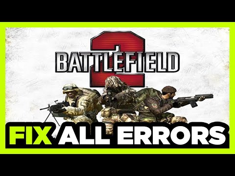 FIX Battlefield 2 Crashing, Not Launching, Freezing, Stuck, Black Screen & Errors