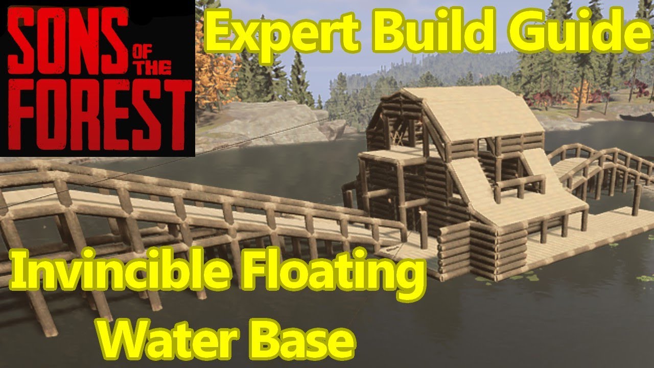 How to Build on Water in Sons of the Forest