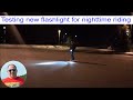 Testing a new flashlight for nighttime riding my onewheel gtr  xr