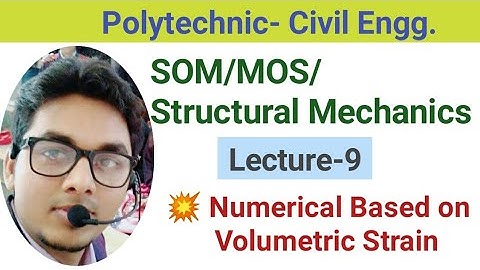 SOM/MOS/Structural Mechanics (Lecture-9)- Numericals based on Volumetric Strain @Ashwini Sharma