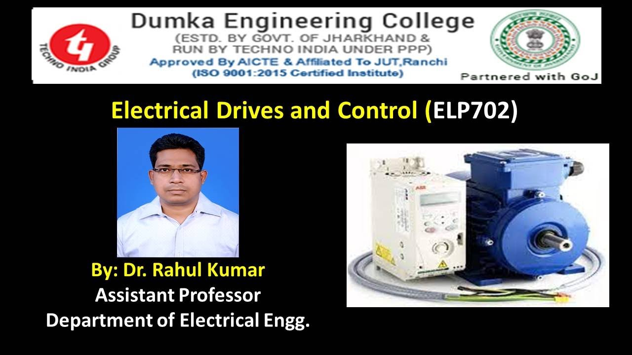 Electrical Drives and Control Introduction and Syllabus discussion7th