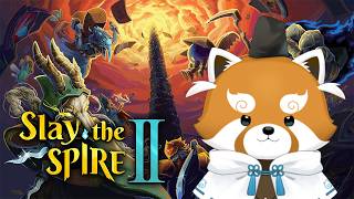 【Slay the Spire2】2初見プレイ行くぞ～～～【赤熊猫行燈/CHUMPLANET 】