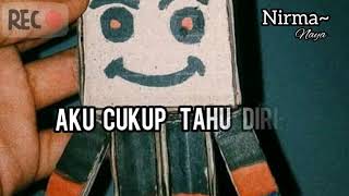 'Aku cukup tahu diri' musikalisasi paling sedih