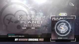 Don Diablo Ft. Maluca - My Window (Original Mix)