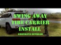 Swing Away Tire Carrier Install Video | 6Monkeys Offroad