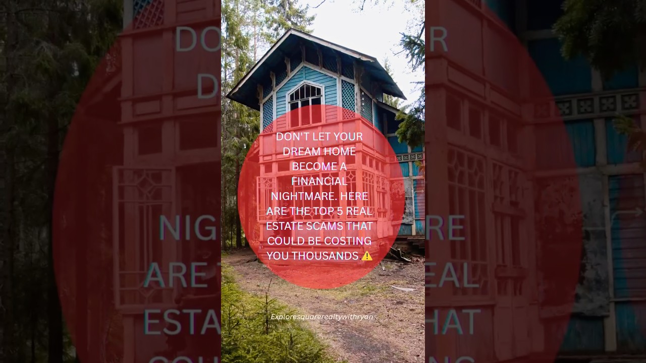 🏡 Here are the top 5 real estate scams that could cost you thousands. 💸