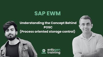 Understanding the Concept Behind-POSC (Process oriented storage control) in SAP EWM