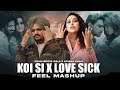 Koi Si x No love mega mashup | Shubh | Sidhu | Afsana Khan | DLCWRITEX