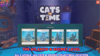 Cats In Time walkthrough part 7 - The Atlantis & Secret level 30 - All cats & postcard locations