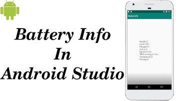 Batter Information in Android Studio | How to Get Battery info in Android Studio