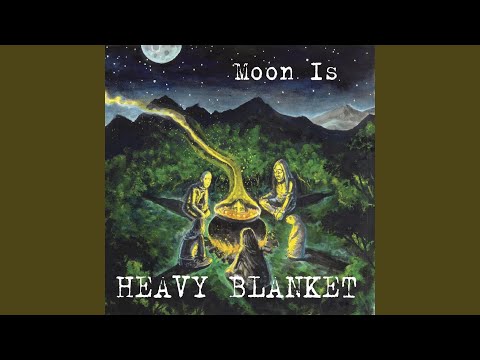 Heavy Blanket — Danny
