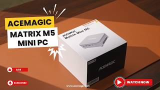 The ACEMAGIC MATRIX M5 Mini PC brings desktop‑class performance to a tiny footprint 🎬⚡