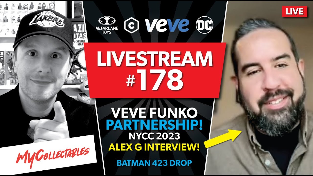 Mycollectables Livestream #178 Alex G Interview! Funko Veve Partnership and NYCC 2023!