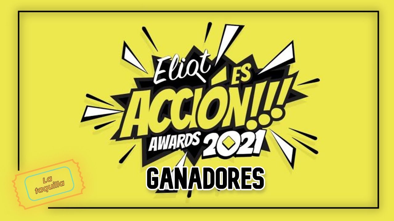 Lista completa de los GANADORES a los Eliot Awards 2021 - YouTube