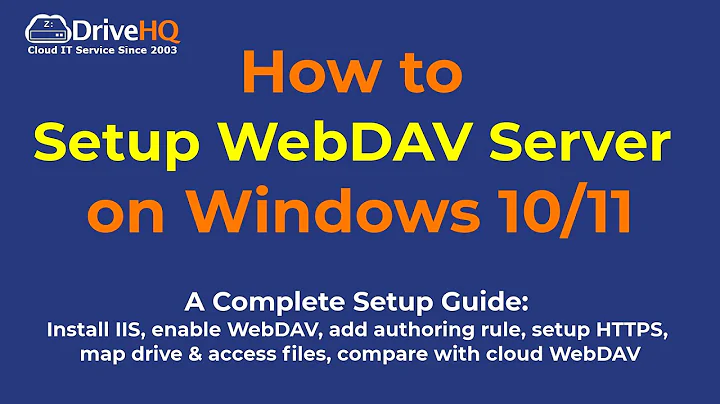 How to Setup WebDAV Server On Windows 10 / 11 and Map WebDAV drive - Step-by-step guide