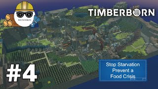 Stop Starvation Prevent a Food Crisis - Timberborn | Part 4