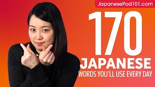 170 Japanese Words You'll Use Every Day - Basic Vocabulary #57