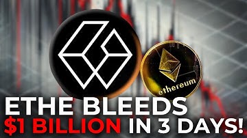 Grayscale Ethereum ETF Bleeds: $1 Billion Outflows in 3 Days! Is the Crypto Market Shifting?