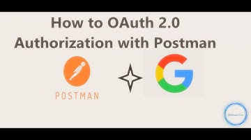 How to OAuth 2 0 Authorization with Postman | Generate Google Access Token in Postman  Step By Step