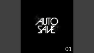 Смотреть клип Autosave (Radio Edit)