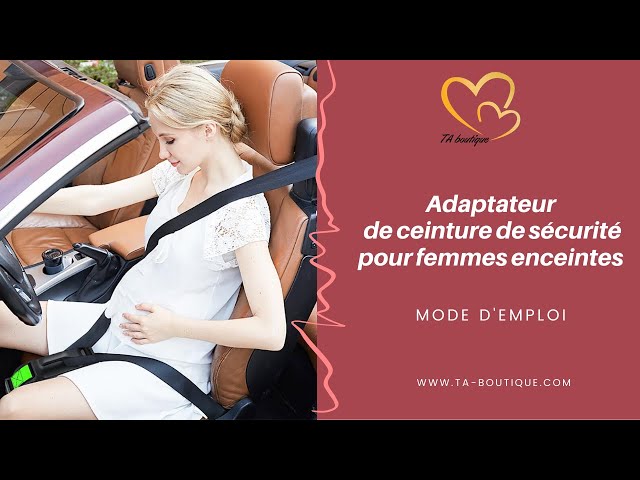 Adaptateur ceinture de sécurité pour femme enceinte. Mode d'emploi 