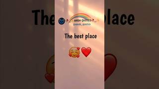 The Best Place Youtubeshortsshortanshquotes