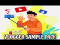Vlogger Sample Pack ( Popular Vlog Sounds For Edits )