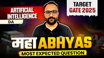 Artificial Intelligence One Shot | DA Most Expected Questions | Maha Abhyas | Target GATE 2025