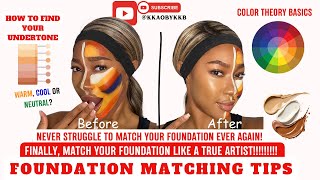 FOUNDATION MATCHING TIPS