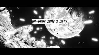 Go-Moon Deity X Monkey D. Luffy