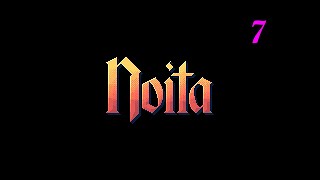 Noita Ep. 7 - Even More Eggs And Flasks