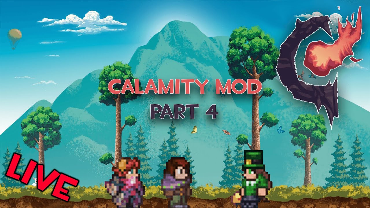 [LIVE] Terraria Calamity Mod! | Part 4! - YouTube