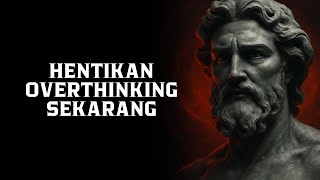 10 Stoic Principles to Master Your Mind and Overcome Overthinking | Stoic Philosophy