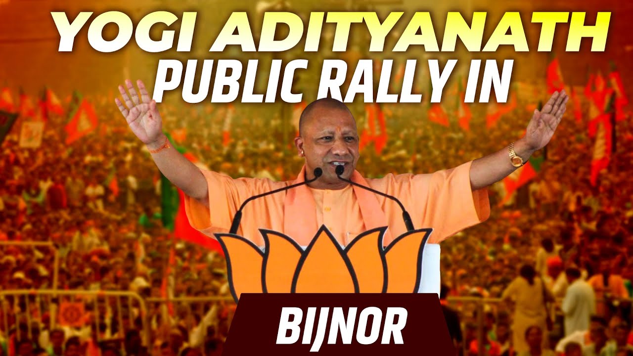 LIVE: UP CM Yogi Adityanath Addresses Public Rally in Nagina, Bijnor ...