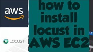 How to Create a simple web server using AWS and Locust IO