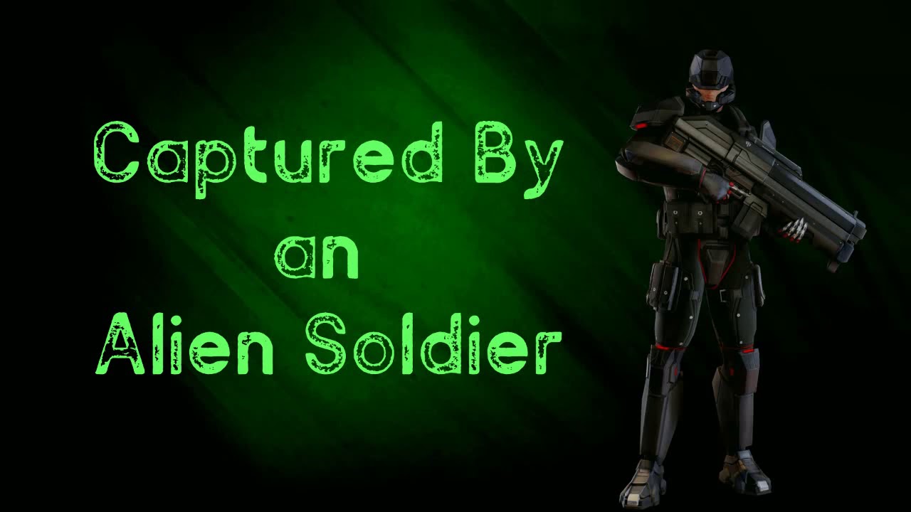 (Voice Acting)(Audio RP)Captured by an Alien Soldier