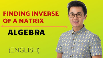 PRECALCULUS: Finding the Inverse of a Matrix | LINEAR ALGEBRA