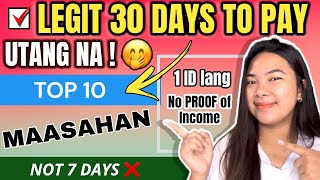 TOP 10 LOAN LEGIT 30 DAYS BABAYARAN✅ | 1 ID LANG at SAME DAY APPROVAL (NOT 7 DAYS❌)