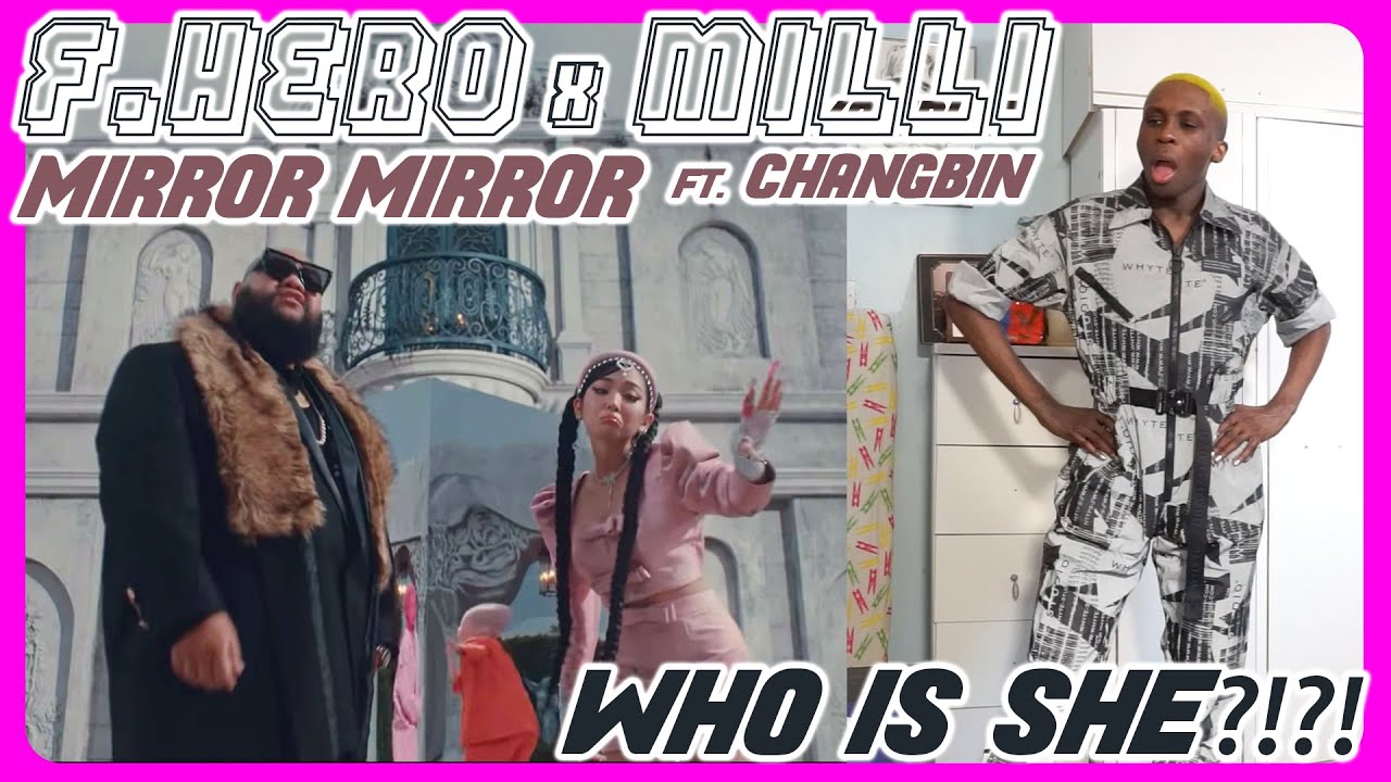 F.HERO x MILLI ft. Changbin of Stray Kids - MIRROR MIRROR MV REACTION | WHO DA HELL IS THIS?! 🥵😡😫