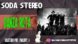 Reaccionado a Soda Stereo - Danza Rota por sugerencia de Pauloify24