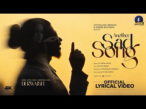 Derwaish | Another Sad Song| official Lyrical Video | Habibi Records #derwaish