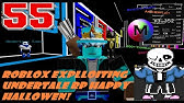 Roblox Exploiting 1 Undertale Rp Youtube - roblox exploiting 1 undertale rp youtube