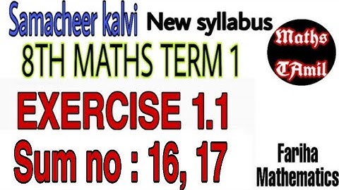 8th maths term 1/ EXERCISE 1.1 SUM NO 16 and 17 / SAMACHEER-KALVI/ FARIHA MATHEMATICS