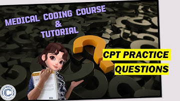 CH-66: CPT PRACTICE QUESTIONS l AAPC l CPC l Medical Coding Course