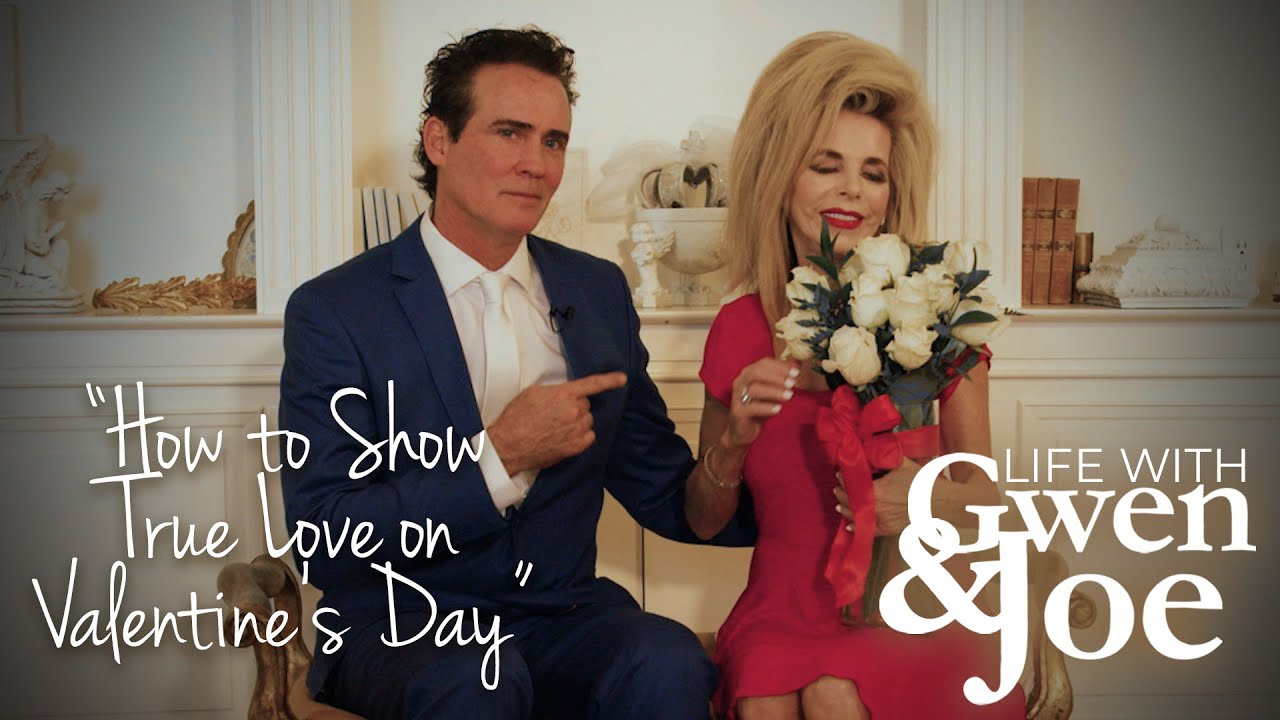 How to Show True Love on Valentine’s Day | Life with Gwen and Joe